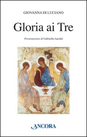 Gloria ai tre Giovanna Di Luciano