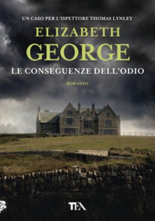 Le conseguenze dell'odio Elizabeth George