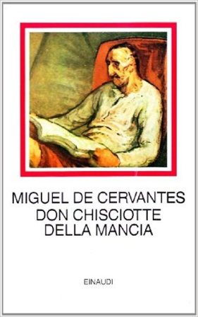 Don Chisciotte della Mancia Miguel de Cervantes Saavedra
