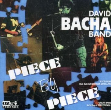 Piece by piece DAVID BACHA BAND