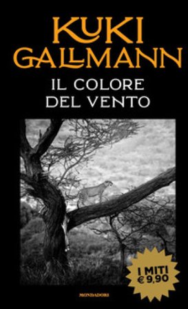 Il colore del vento Kuki Gallmann