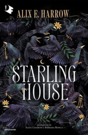 Starling House Alix E. Harrow