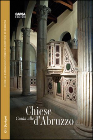 Guida alle chiese d'Abruzzo Maria Luce Latini