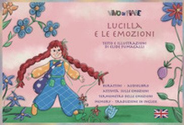 Lucilla e le emozioni. Schede per Kamishibai. Ediz. italiana e inglese. Con audiolibro. Con burattini. Con memory. Con termometro delle emozioni 