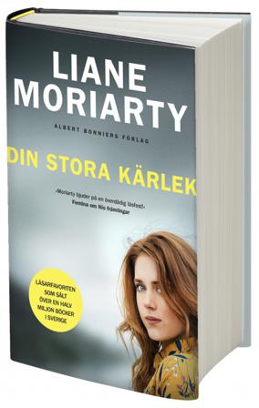 Din stora kärlek - Bok av Liane Moriarty - Inbunden