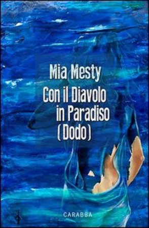 Con il diavolo in paradiso (Dodo) Mia Mesty