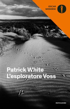 L'esploratore Voss Patrick White