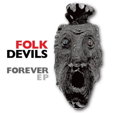 Forever e.p. FOLK DEVILS