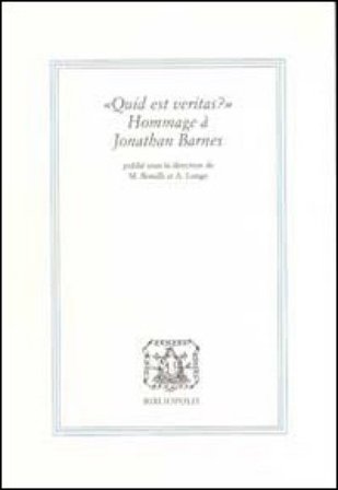Quid est veritas? Hommage a Jonathan Barnes