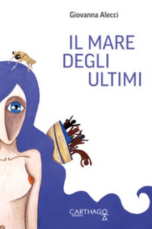 Il mare degli ultimi Giovanna Alecci