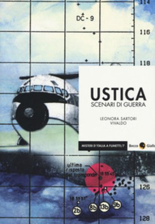 Ustica. Scenari di guerra Leonora Sartori
