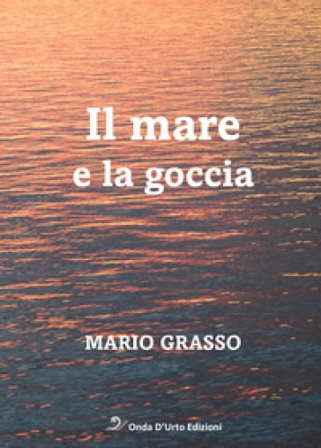Il mare e la goccia Mario Grasso