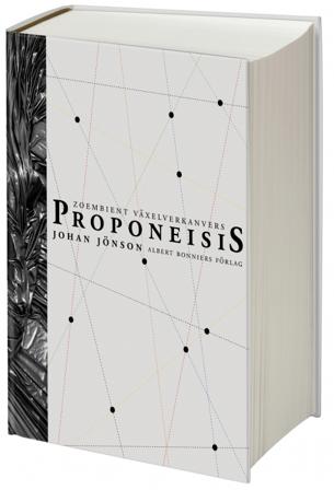Proponeisis : zoembient växelverkansvers : dikternas - Bok av Johan Jönson - Kartonnage