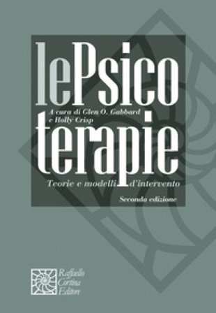 Le psicoterapie. Teorie e modelli di intervento