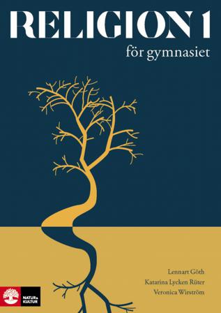 Religion 1 för gymnasiet, andra upplagan - Bok av Lennart Göth, Katarina Lycken, m.fl. - Häfte