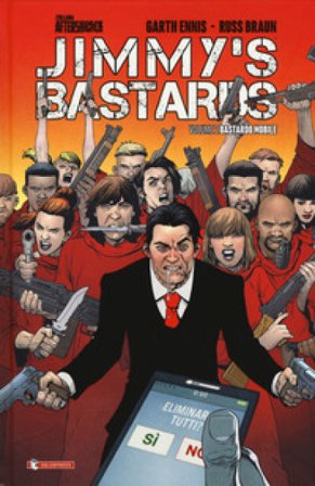 Bastardo mobile. Jimmy's Bastards. Vol. 2 Garth Ennis