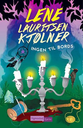 Ingen til bords - Bok av Lene Lauritsen Kjølner - Hardback