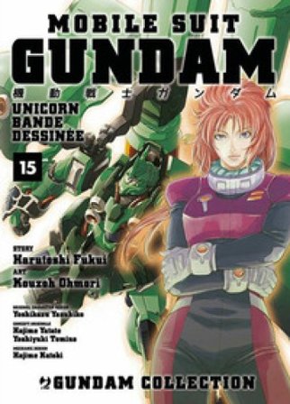 Mobile Suit Gundam Unicorn. Bande Dessinée. Vol. 15 Harutoshi Fukui