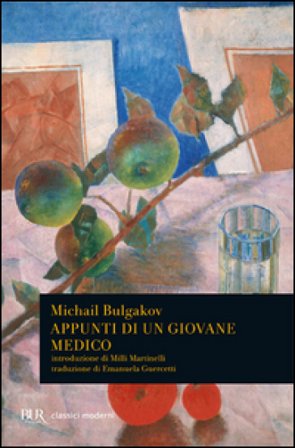 Appunti di un giovane medico Michail Afanas'evic Bulgakov
