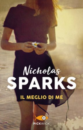 Il meglio di me Nicholas Sparks
