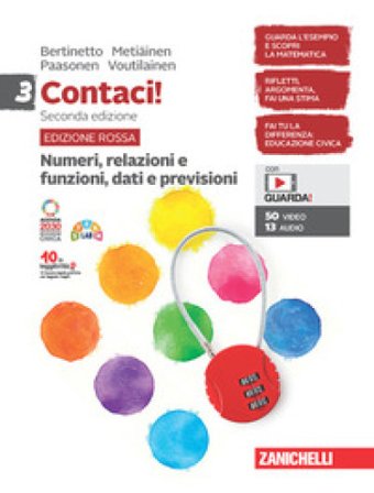 Contaci! Ediz. rossa. Con Numeri, relazioni e funzioni, dati e previsioni e Misure, spazio e figure. Per la Scuola media. Con e-book. Con espansione 