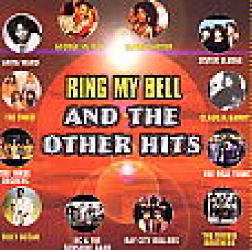 Ring my bell and the other hits NA