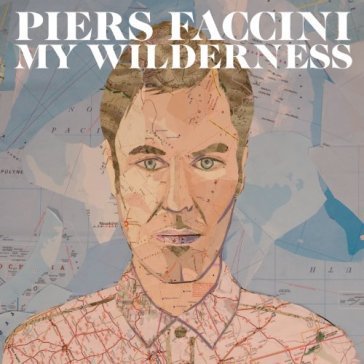 My wilderness Piers Faccini