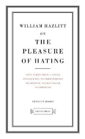 On the Pleasure of Hating