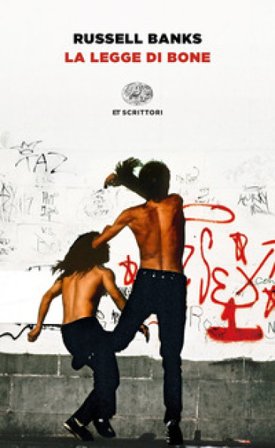 La legge di Bone Russell Banks