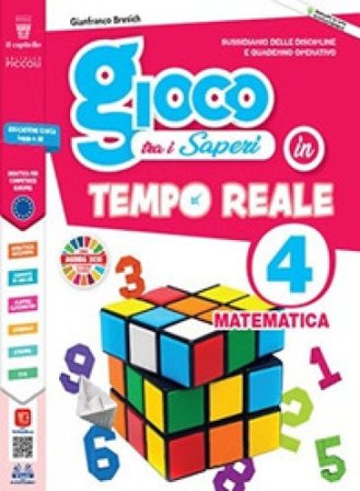 Gioco tra i saperi in tempo reale. Colibrì. Matematica e scienze. Per la 5a classe elementare. Con e-book. Con espansione online Gianfranco Bresich