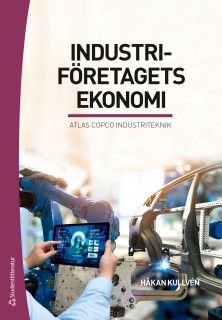 Industriföretagets ekonomi - Atlas Copco Industriteknik, ISBN: 9789144127019