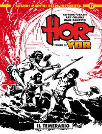 Hor figlio di Yor. Vol. 1: Il temerario Ray Collins