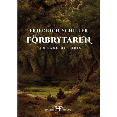 Förbrytaren : en sann historia 9789186835590