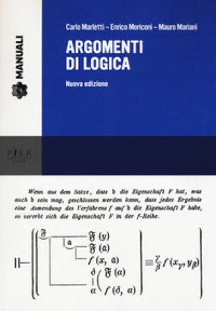 Argomenti di logica. Nuova ediz. Carlo Angelo Marletti