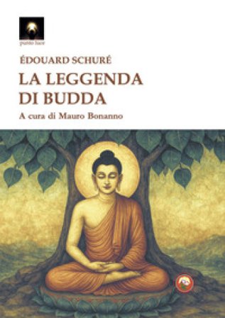 La leggenda di Budda Schuré Édouard