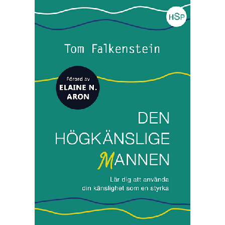 Den högkänslige mannen 9789198403831