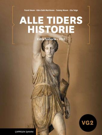 Alle tiders historie - av Kåre Dahl Martinsen, Tommy Moum, m.fl.