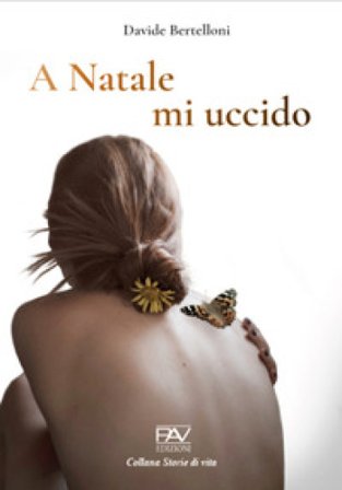 A Natale mi uccido Davide Bertelloni