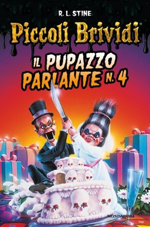 Il pupazzo parlante N.4. 4. Robert Lawrence Stine