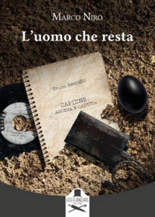 L'uomo che resta Marco Niro