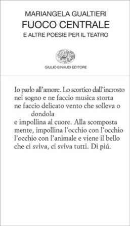 Fuoco centrale e altre poesie per il teatro Mariangela Gualtieri
