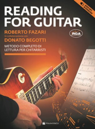 Reading for guitar. Metodo completo di lettura per chitarristi. Con File audio per il download Roberto Fazari