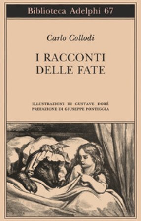 I racconti delle fate Carlo Collodi
