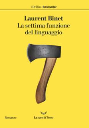 La settima funzione del linguaggio Laurent Binet