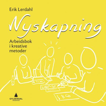 Nyskapning - Bok av Erik Lerdahl - Spiralbundet