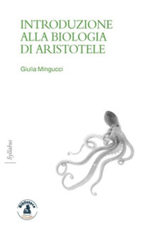 Introduzione alla biologia di Aristotele Giulia Mingucci