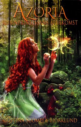Azoria Rubinprinsessans återkomst - Bok av Kristina Suomela-Björklund - Häfte