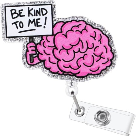 Vær venlig mod mig Sjovt Badge Reel Sødt Hjerne ID Badge Holder med Udtrækkelig Clip Neurologi Badge Clip til Neurovidenskab Neuro Sygeplejerske 