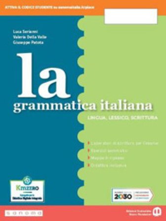 La grammatica italiana. Per la Scuola media. Con e-book. Con espansione online Luca Serianni