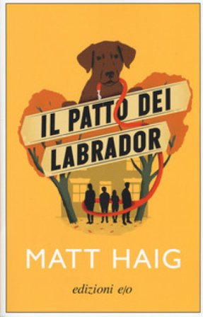 Il patto dei Labrador Matt Haig